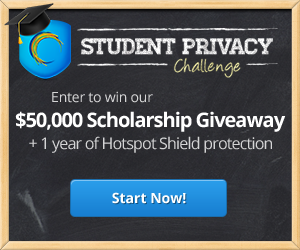 Win $50,000 in scholarships and get free Hotspot Shield Elite for free!
