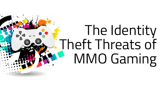 Blog_Hotspot Shield_ID Theft Threats of MMO Gaming