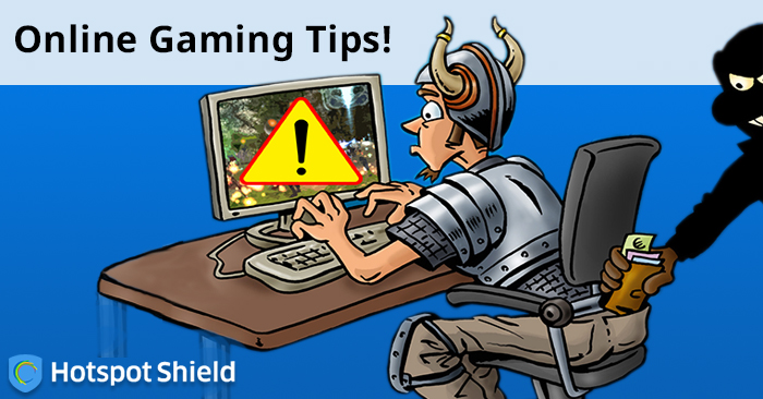 Hotspot Shield_Online Gaming Tips