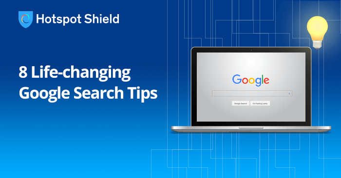 8 Life Changing Google Search Tips