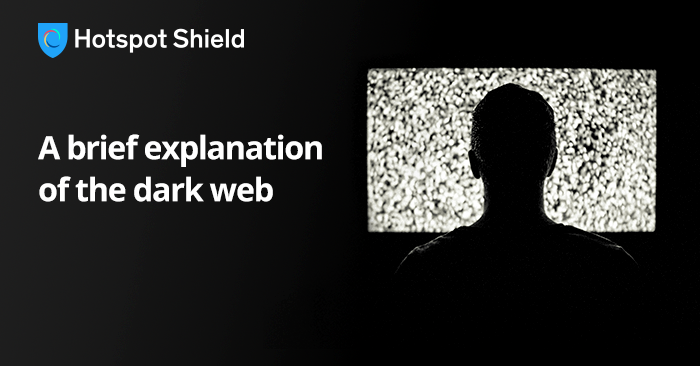A Brief Explanation Of The Dark Web