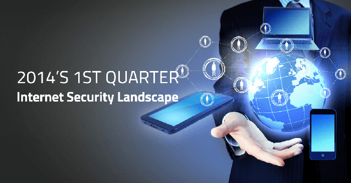 How the Internet Security Landscape Shifted in 2014’s First Quarter