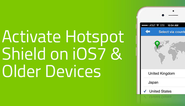 How to Download Hotspot Shield on iOS7 and Older Devices
