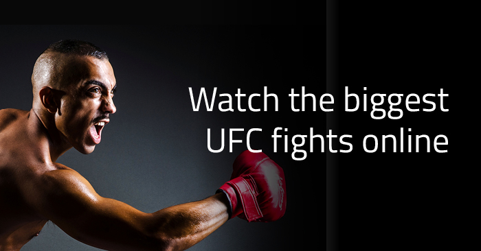 How to Watch the Biggest UFC Fights Online