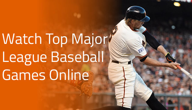 3 Big Major League Baseball Games You Should Stream Online