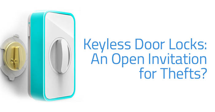 Keyless, Wireless Home Door Locks: An Open Invitation for Thefts?