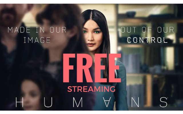 Watch ‘Humans’ TV Show Without Cable and Ahead of Your Friends