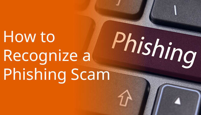 How to Recognize a Phishing Scam