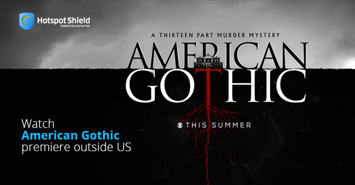 Watch American Gothic Premiere Outside US