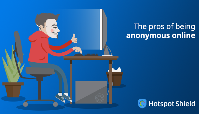 Online Anonymity: The Pros of Being Anonymous Online