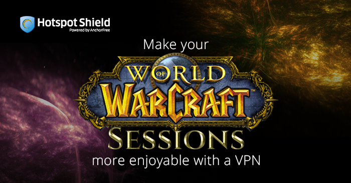 The Best Way to Play WoW: Legion with Hotspot Shield VPN