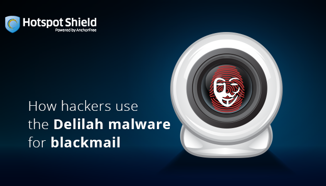 How Hackers use the Delilah Malware for Blackmail