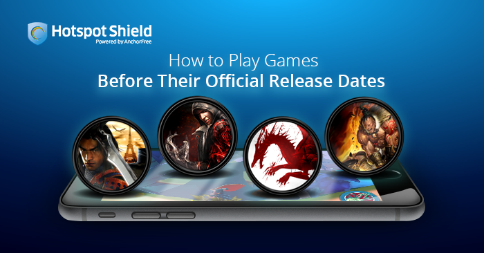 How to Play Games Before Their Official Release Dates