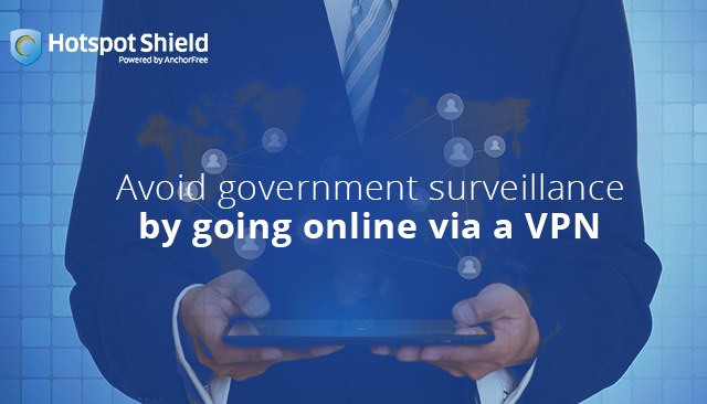 Avoid government surveillance by going online via a VPN