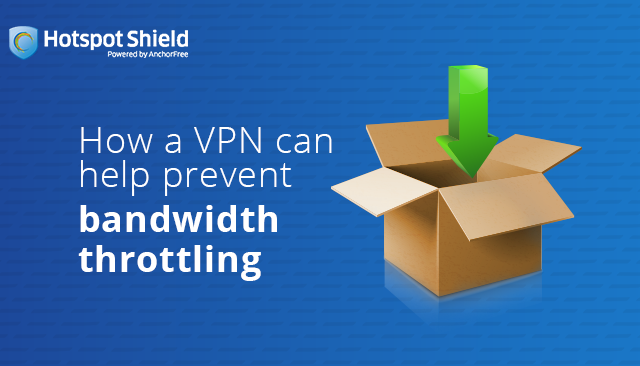 How a VPN can help prevent bandwidth throttling