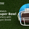 Watch 2017 Super Bowl anywhere with Hotspot Shield 2017 Super Bowl livestream via Hotspot Shield