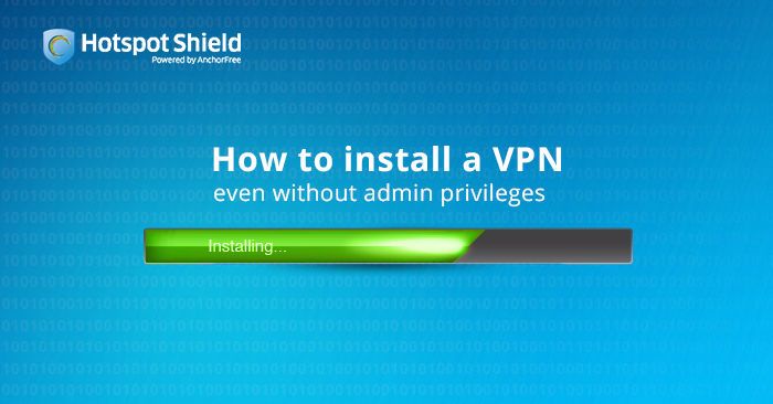 How to install a VPN even without admin privileges