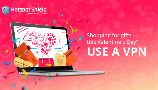 Shopping for gifts this Valentine’s Day? Use a VPN