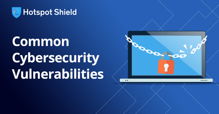 4 Common Cybersecurity Vulnerabilities